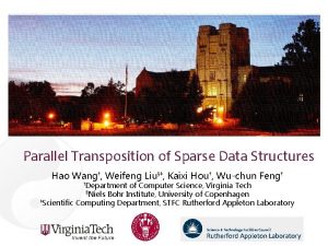 Parallel Transposition of Sparse Data Structures Hao Wang