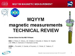 MQYYM MAGNETIC MEASUREMENT MQYYM magnetic measurements TECHNICAL REVIEW