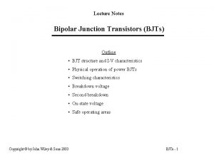 Bipolar junction transistor notes
