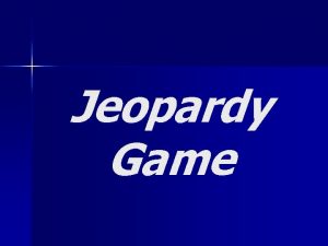 Jeopardy sayings
