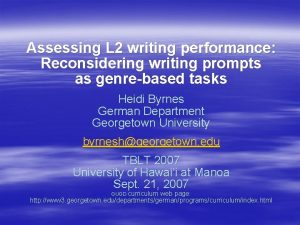 Assessing L 2 writing performance Reconsidering writing prompts