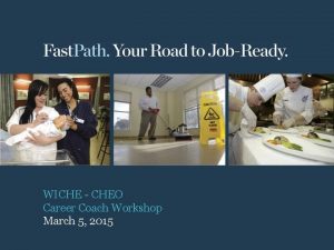 WICHE CHEO Career Coach Workshop March 5 2015