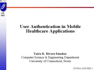 CSE 5810 User Authentication in Mobile Healthcare Applications