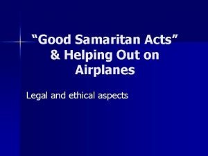 Good Samaritan Acts Helping Out on Airplanes Legal