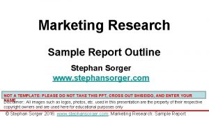 Marketing Research Sample Report Outline Stephan Sorger www