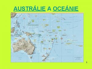 AUSTRLIE A OCENIE 1 AUSTRLIE A OCENIE http