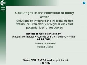 Challenges in the collection of bulky waste Solutions