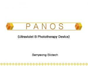 PANOS Ultraviolet B Phototherapy Device Semyeong Biotech Company