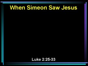 Luke 2 25-33