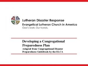 Developing a Congregational Preparedness Plan Adapted from Congregational