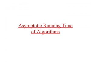 Asymptotic running time