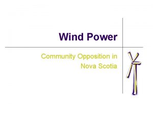 Wind Power Community Opposition in Nova Scotia Agenda