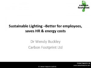 Sustainable Lighting Better for employees saves HR energy