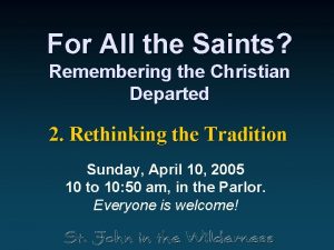 For All the Saints Remembering the Christian Departed