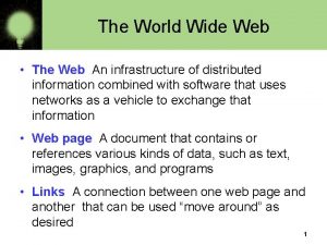 World wide web infrastructure