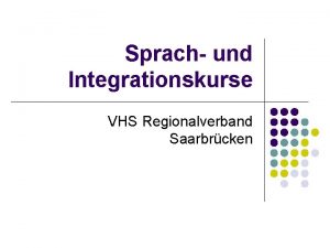 Sprach und Integrationskurse VHS Regionalverband Saarbrcken Rckblick Seit