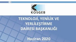 TEKNOLOJ YENLK VE YERLLETRME DARES BAKANLII Haziran 2020