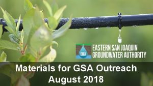 Materials for GSA Outreach August 2018 GSP Topics