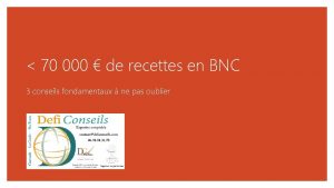 70 000 de recettes en BNC 3 conseils