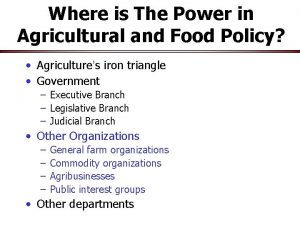 Agriculture iron triangle