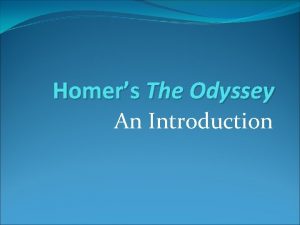 The odyssey and epic poetry an introduction part 1