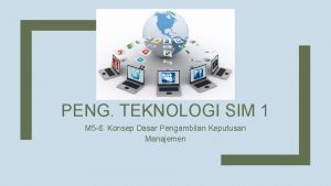 PENG TEKNOLOGI SIM 1 M 5 6 Konsep