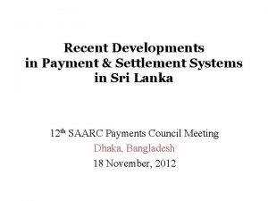 Payment and settlement system in sri lanka