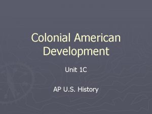 Colonial american development