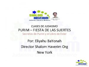 CLASES DE JUDAISMO PURIM FIESTA DE LAS SUERTES