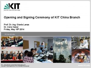 Opening and Signing Ceremony of KIT China Branch