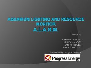 AQUARIUM LIGHTING AND RESOURCE MONITOR A L A