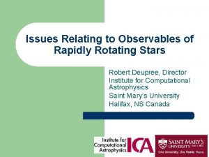 Issues Relating to Observables of Rapidly Rotating Stars