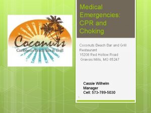 Medical Emergencies CPR and Choking Coconuts Beach Bar