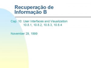 Recuperao de Informao B Cap 10 User Interfaces