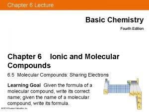 Chapter 6 Lecture Basic Chemistry Fourth Edition Chapter