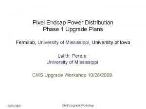 Pixel Endcap Power Distribution Phase 1 Upgrade Plans