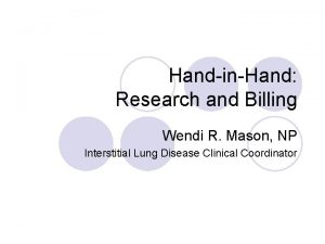 HandinHand Research and Billing Wendi R Mason NP