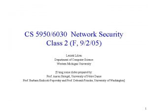 CS 59506030 Network Security Class 2 F 9205