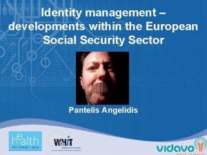 Identity management developments within the European Social Security