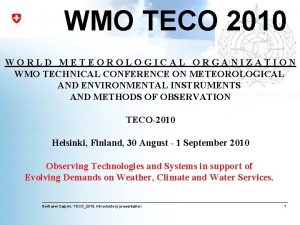 WMO TECO 2010 WORLD METEOROLOGICAL ORGANIZATION WMO TECHNICAL