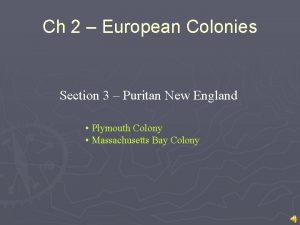 Chapter 2 section 3 puritan new england Chapter 2 section 3 puritan new england
