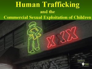 Human Trafficking and the Commercial Sexual Exploitation of
