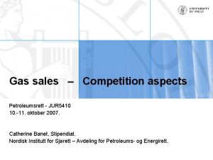 Gas sales Competition aspects Petroleumsrett JUR 5410 10