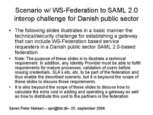 Scenario w WSFederation to SAML 2 0 interop