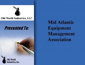 Presented To Mid Atlantic Equipment Management Association Interduction