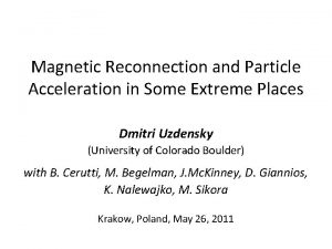 Magnetic Reconnection and Particle Acceleration in Some Extreme