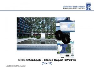 Deutscher Wetterdienst GISC Offenbach Status Report 022014 Doc