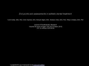 End points and assessments in esthetic dental treatment