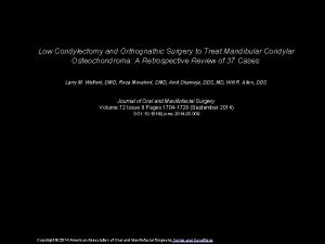 Low Condylectomy and Orthognathic Surgery to Treat Mandibular