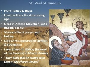 St Paul of Tamouh From Tamouh Egypt Loved